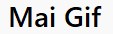 Mai Gif视频转GIF